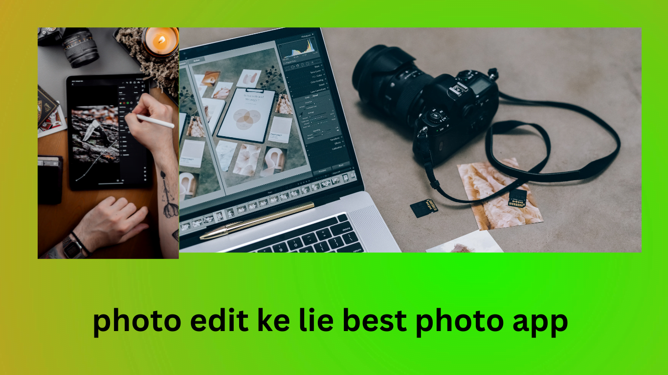 photo edit ke lie best photo app