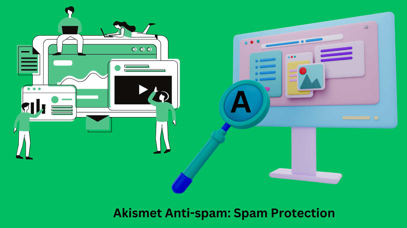 Akismet Anti-spam: Spam Protection थीम क्या है। इसका उपयोग कैसे करें